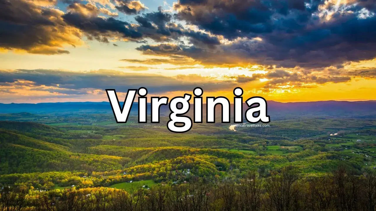 10 Must-Visit Places in Virginia for Your Dream Vacation