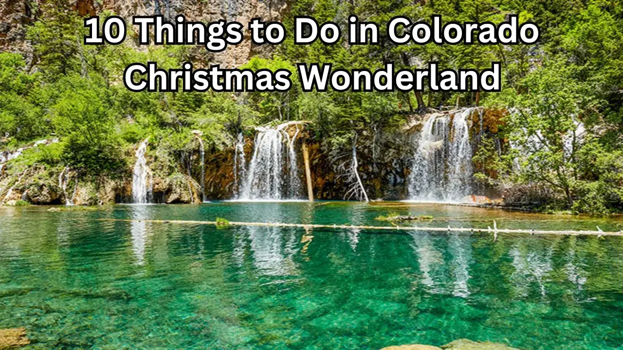 10 Things to Do in Colorado Christmas Wonderland