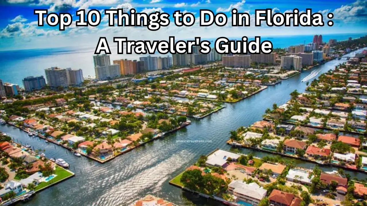 Top 10 Things to Do in Florida