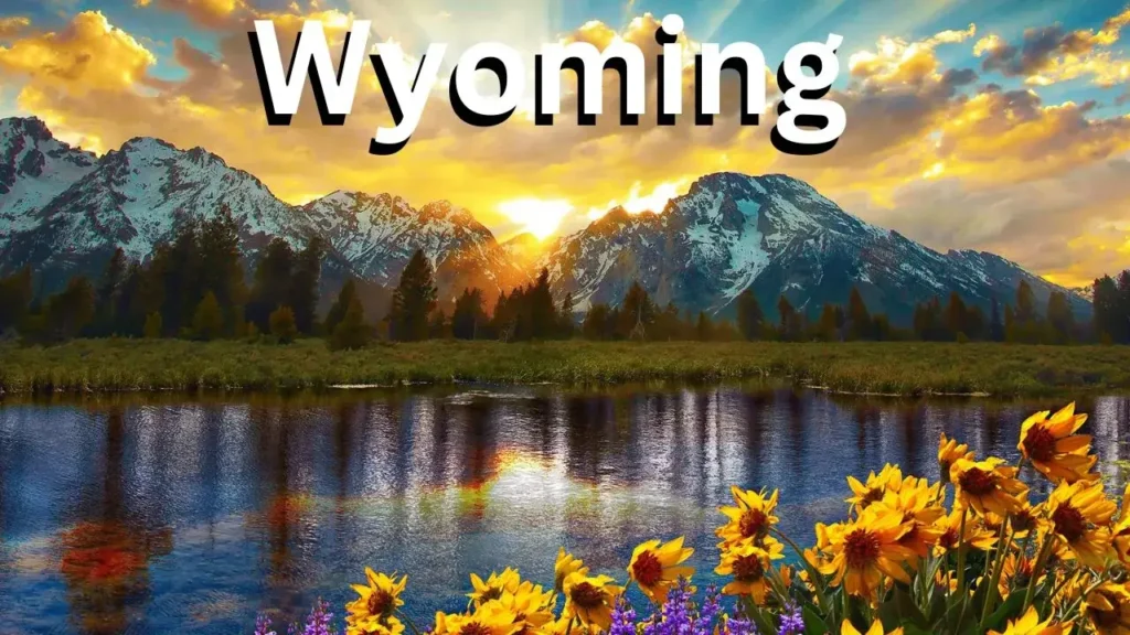 Best 10 Places to Visit in Wyoming for Your Dream Vacation
