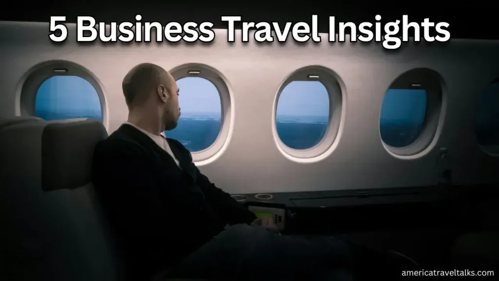 5 Business Travel Insights