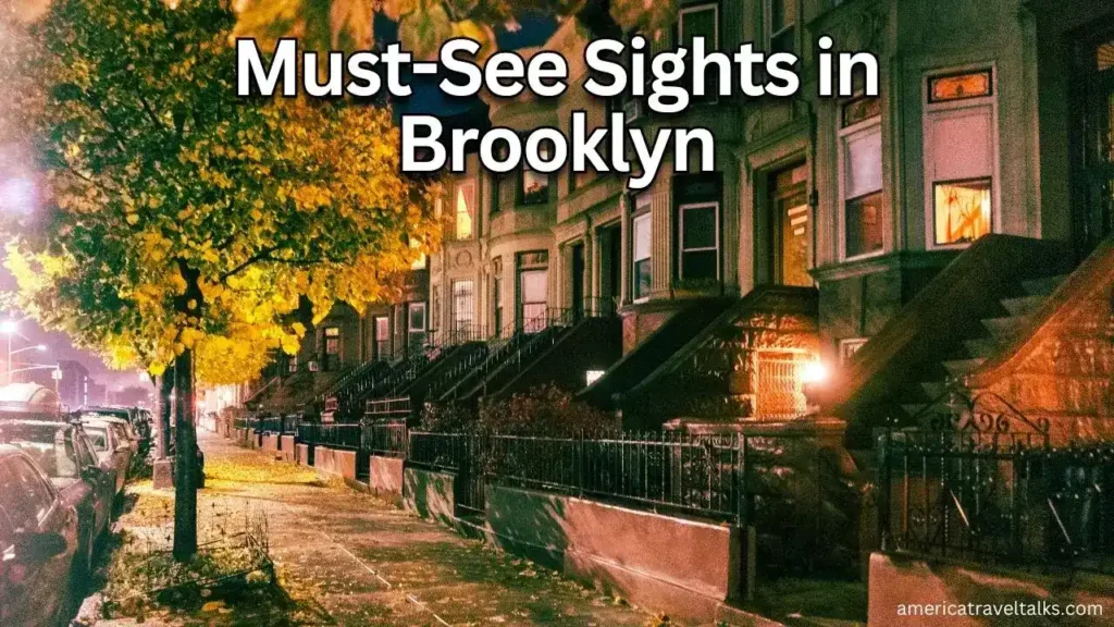 Must-See Sights in Brooklyn