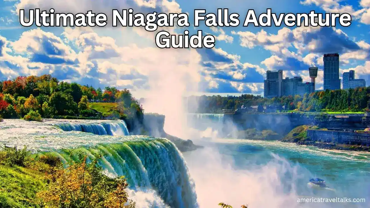 Ultimate Niagara Falls Adventure Guide
